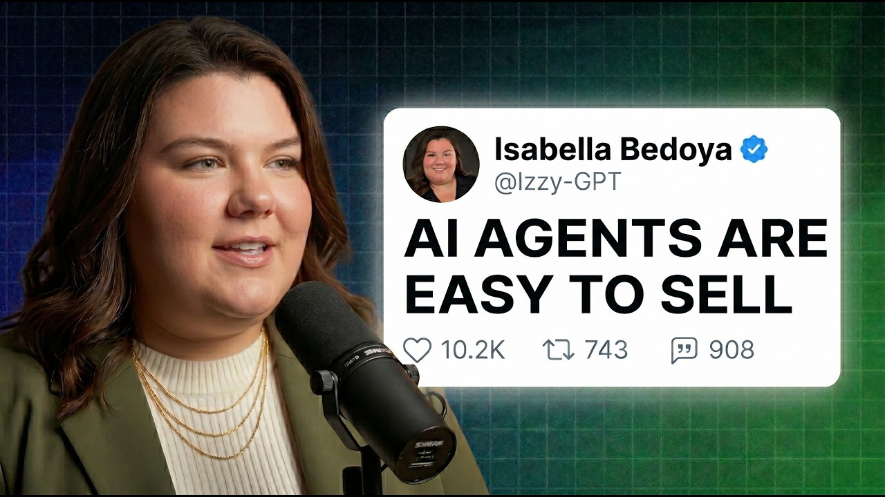Watch & Learn thumbnail of Isabella Bedoya with the headline AI agents are easy to sell, previewing her $1.2M four-step selling framework.